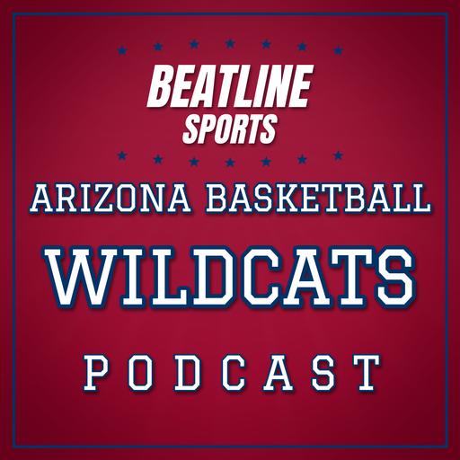 Beatline Arizona Basketball - Daily Podcast On The Arizona Wildcats