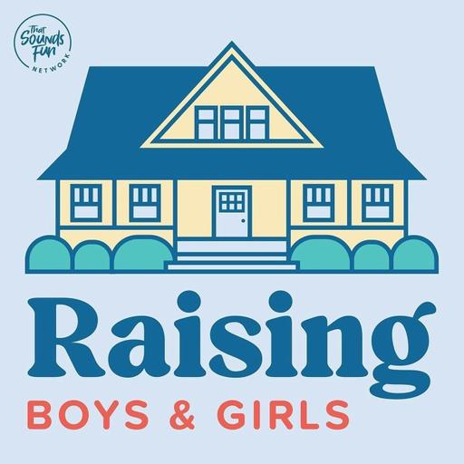 Raising Boys & Girls
