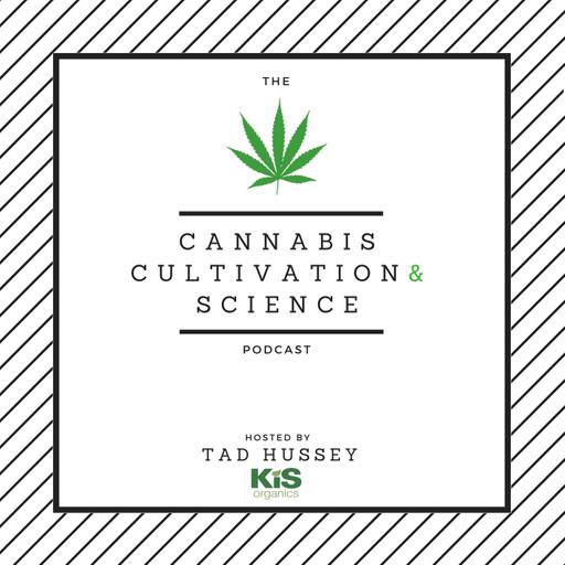 Cannabis Cultivation and Science Podcast