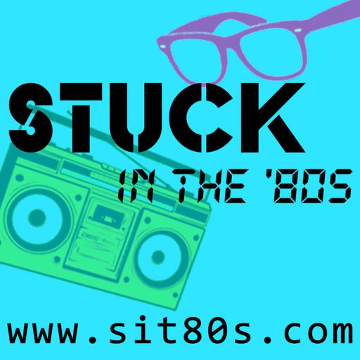 Stuck in the '80s Podcast