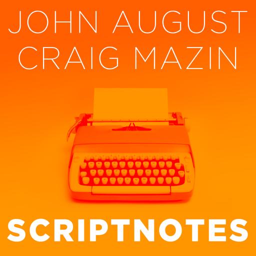 Scriptnotes Podcast