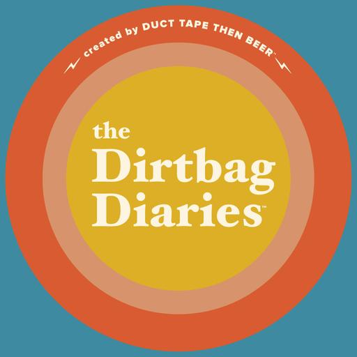 The Dirtbag Diaries