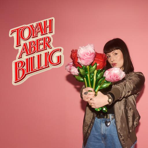 Toyah aber Billig