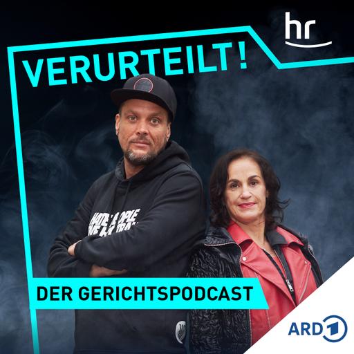 Verurteilt! Der Gerichtspodcast