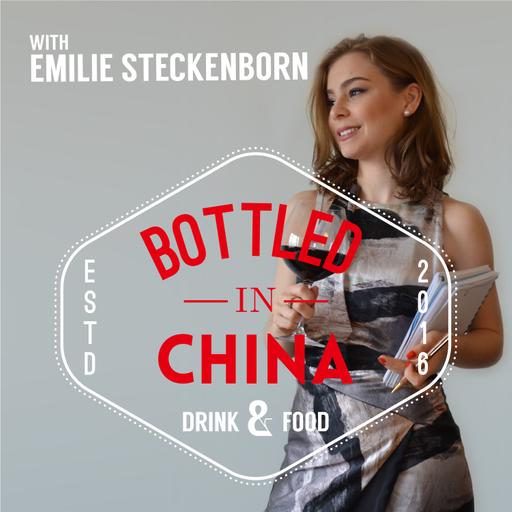 Bottled in China: A Wine & Food Podcast