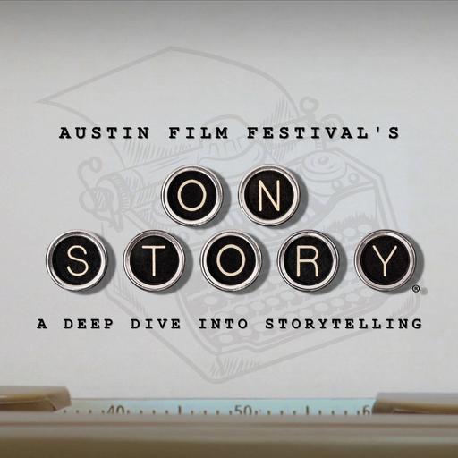 Austin Film Festival's On Story