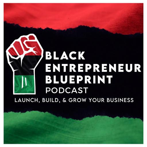 BLACK ENTREPRENEUR BLUEPRINT