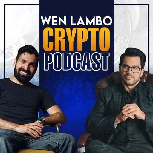 Wen Lambo Crypto Podcast