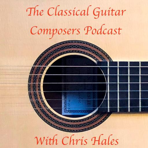 Classical Guitar Composers Podcast