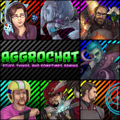 AggroChat: Tales of the Aggronaut Podcast