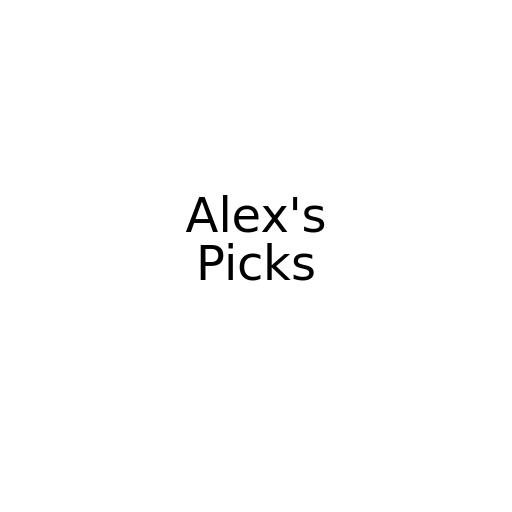 Alex's Picks