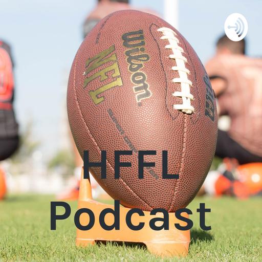 The HFFL Podcast