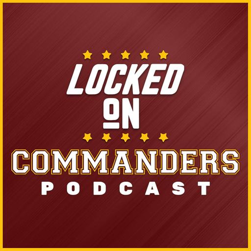 Locked On Commanders - Daily Podcast On The Washington Commanders