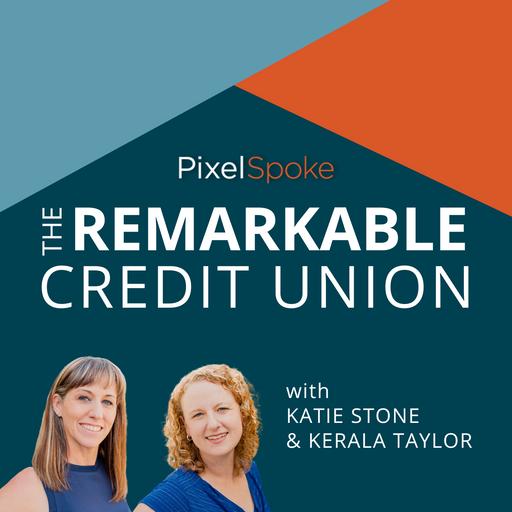 The Remarkable Credit Union Podcast