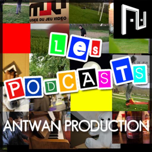 Antwan Production - Les Podcasts