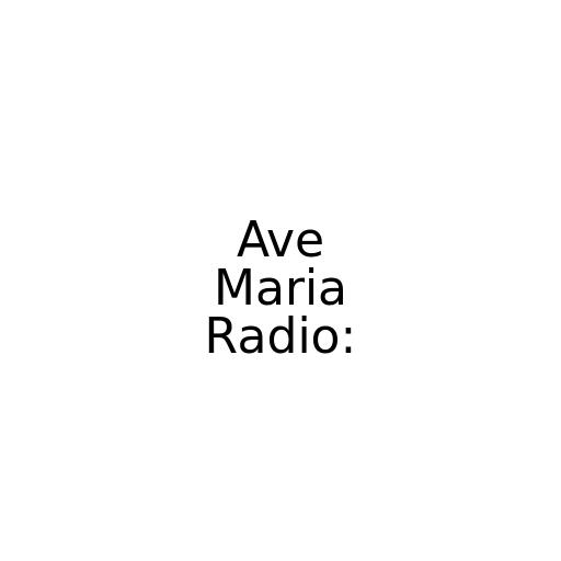 Ave Maria Radio: