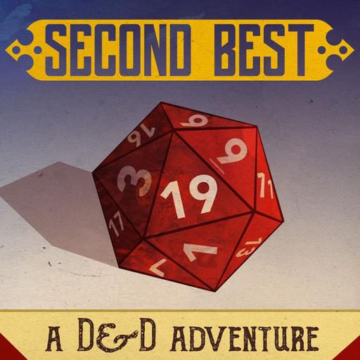 Second Best: A DnD Adventure