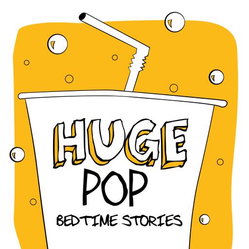 Huge Pop Bedtime Stories