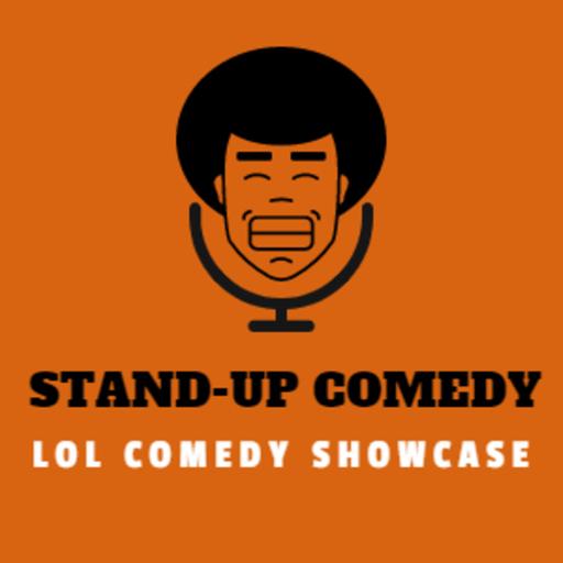 LOL Comedy Showcase: Stand UP Comedy