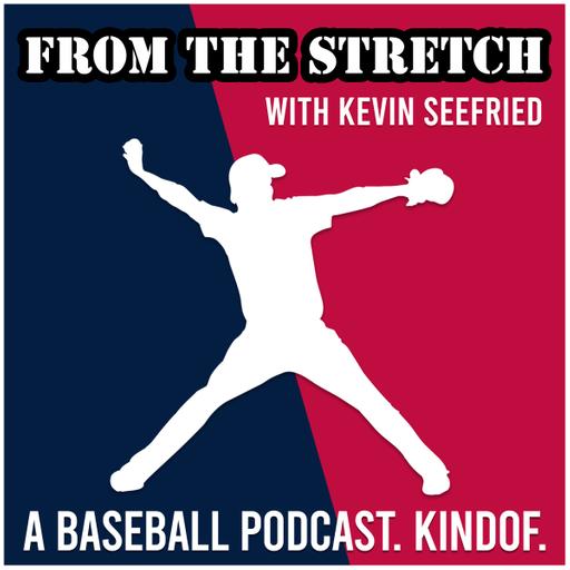 From the Stretch: A Baseball Podcast...Kindof.