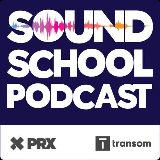 Sound School Podcast
