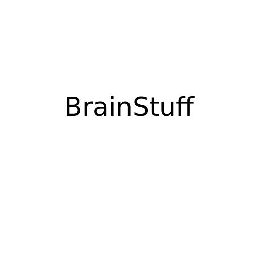 BrainStuff