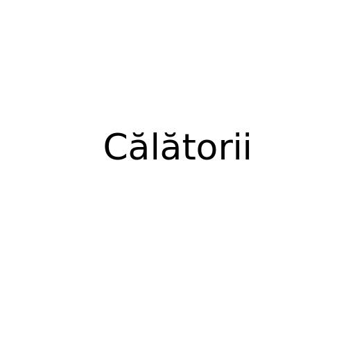 Călătorii