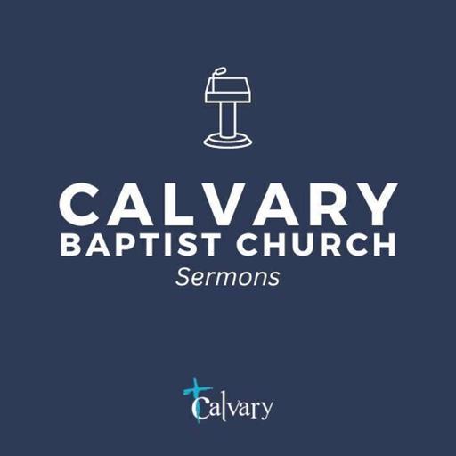 Calvary Baptist Church | Dothan, Alabama