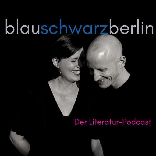 blauschwarzberlin - Der Literaturpodcast