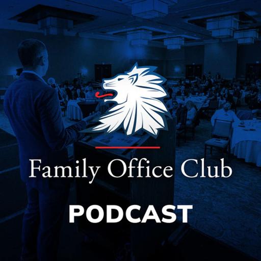 Family Office Podcast - Private Investor & Investment Insights