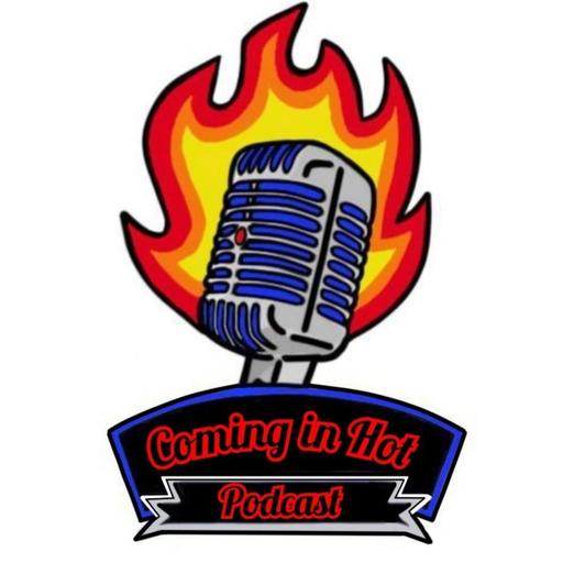 Coming In Hot Podcast
