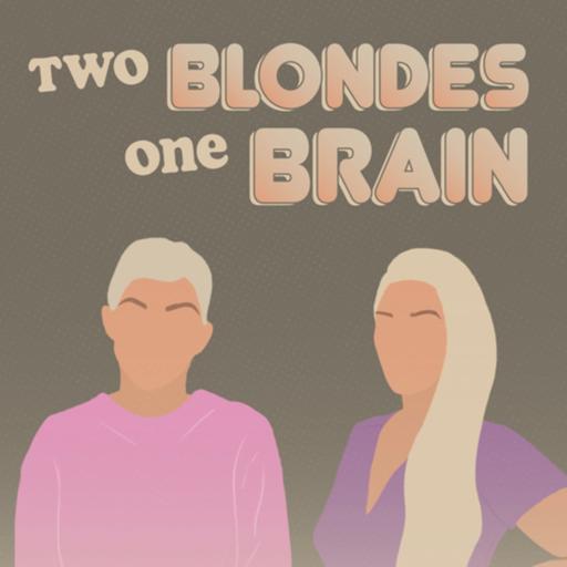 2 Blondes 1 Brain