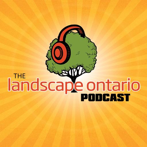 The Landscape Ontario Podcast