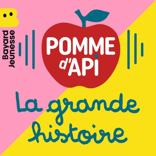 La grande histoire de Pomme d'Api