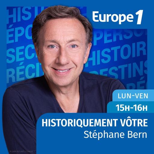 Historiquement vôtre - Stéphane Bern et Matthieu Noël
