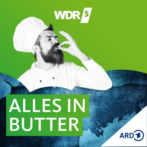 WDR 5 Alles in Butter