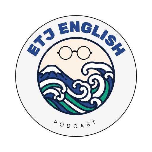 The ETJ English Podcast