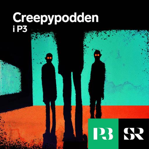 Creepypodden i P3