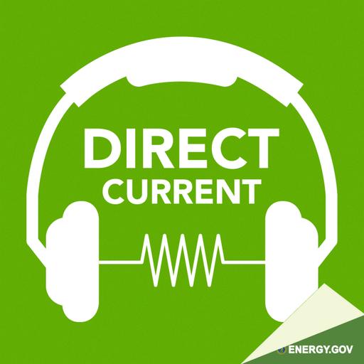 Direct Current - An Energy.gov Podcast