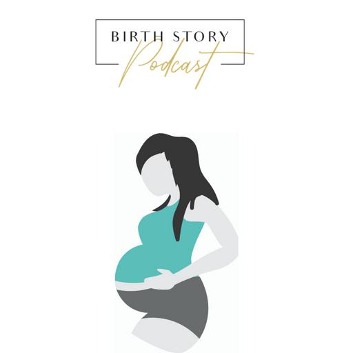 Birth Story Podcast