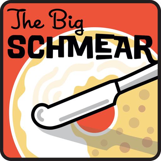 The Big Schmear Podcast