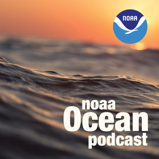 NOAA Ocean Podcast