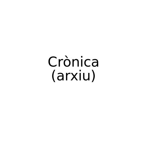 Crònica (arxiu)