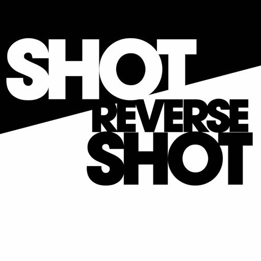 Shot/Reverse Shot