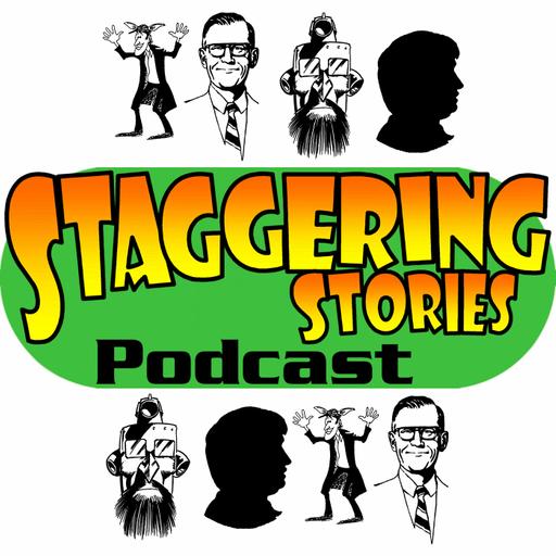 Staggering Stories Podcast – Staggering Stories Podcast