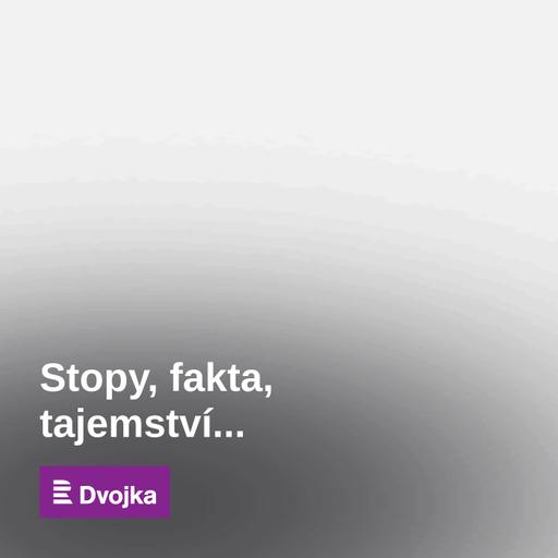 Stopy, fakta, tajemství...