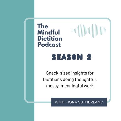 The Mindful Dietitian - Snack Sized Insights