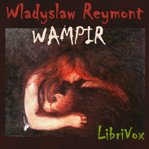 Wampir by Wladyslaw Reymont (1867 - 1925)