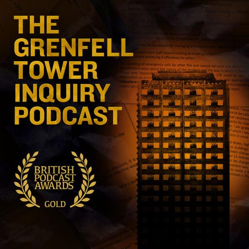 The Grenfell Tower Inquiry Podcast