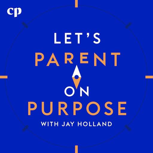 Let's Parent on Purpose: Christian Marriage, Parenting, and Discipleship